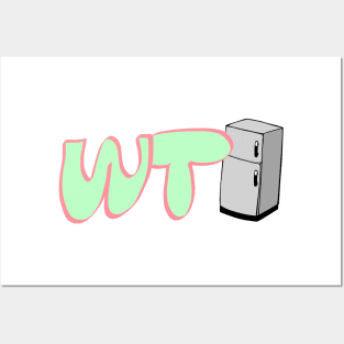 WTFridge Posters and Art